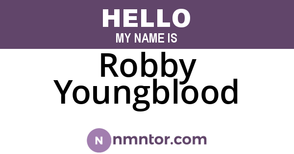 Robby Youngblood