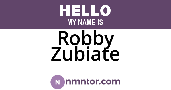 Robby Zubiate