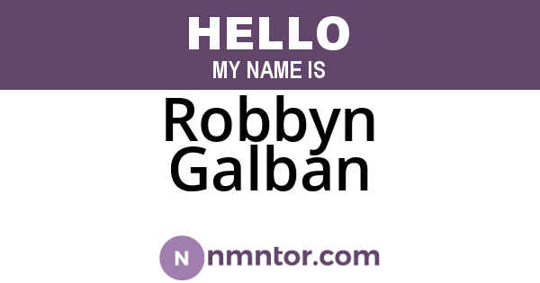 Robbyn Galban