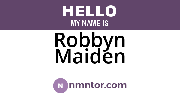 Robbyn Maiden