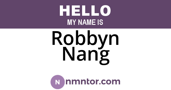 Robbyn Nang