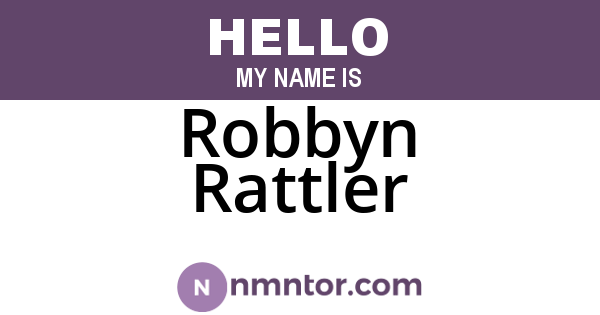 Robbyn Rattler