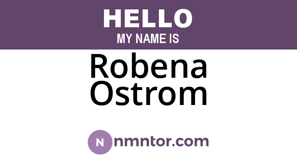Robena Ostrom