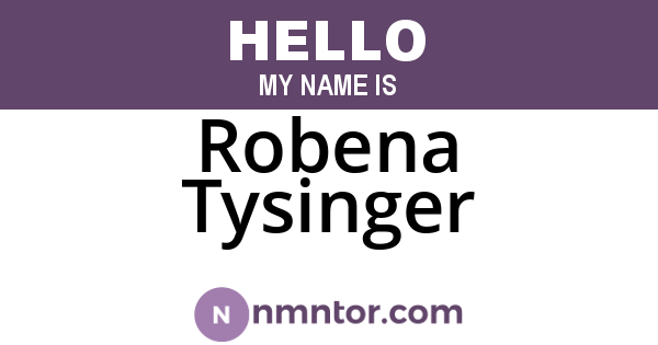 Robena Tysinger