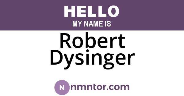 Robert Dysinger