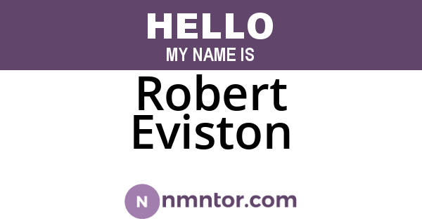 Robert Eviston