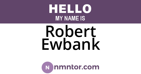 Robert Ewbank
