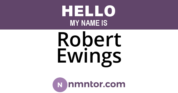 Robert Ewings