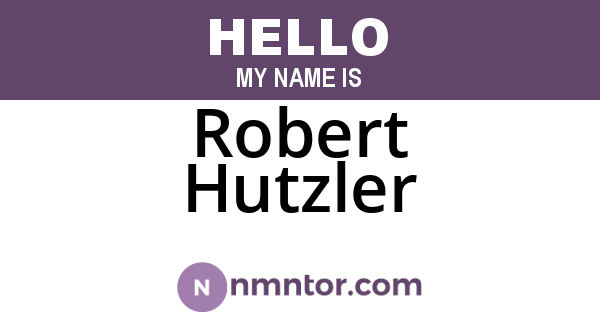 Robert Hutzler