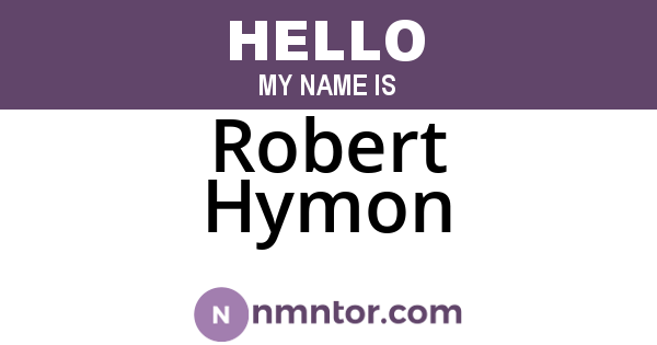 Robert Hymon