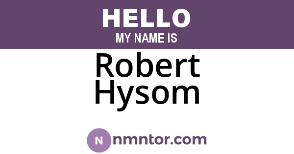 Robert Hysom
