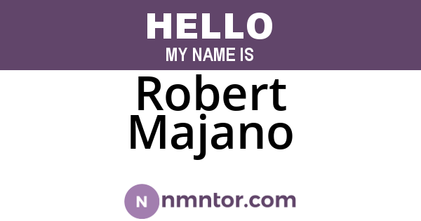 Robert Majano