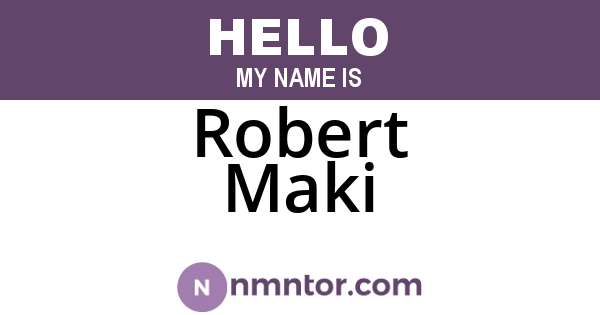 Robert Maki