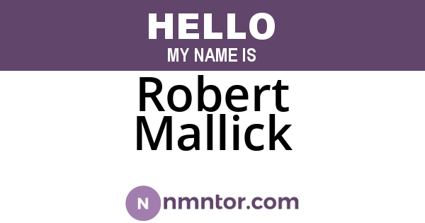 Robert Mallick