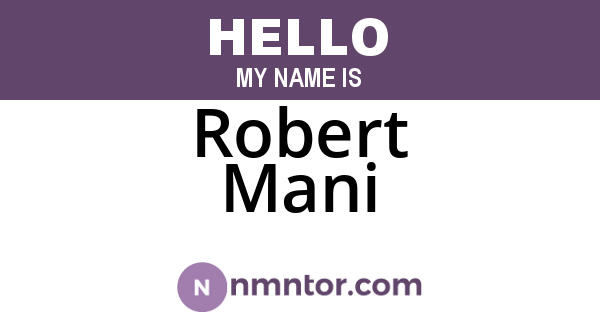 Robert Mani