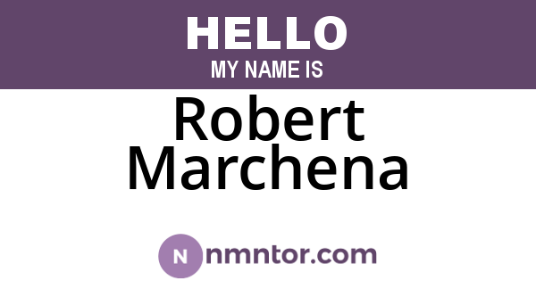Robert Marchena