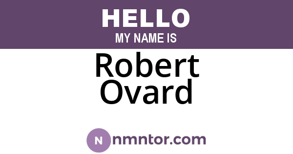 Robert Ovard