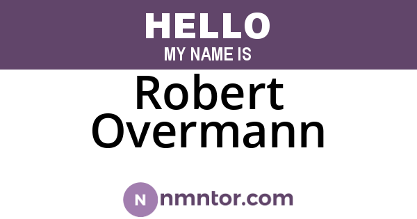 Robert Overmann