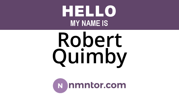 Robert Quimby