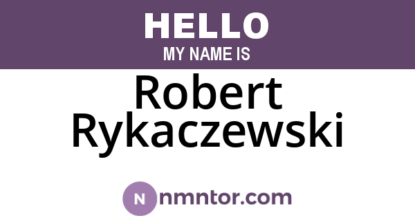 Robert Rykaczewski