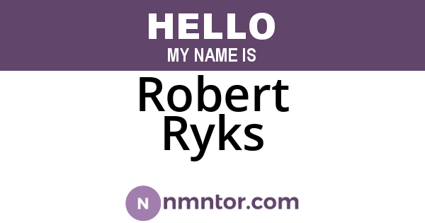 Robert Ryks