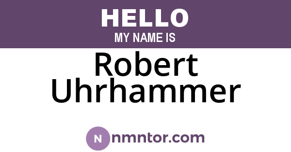 Robert Uhrhammer