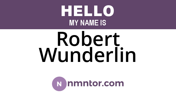 Robert Wunderlin