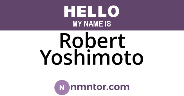 Robert Yoshimoto