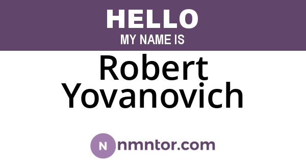 Robert Yovanovich