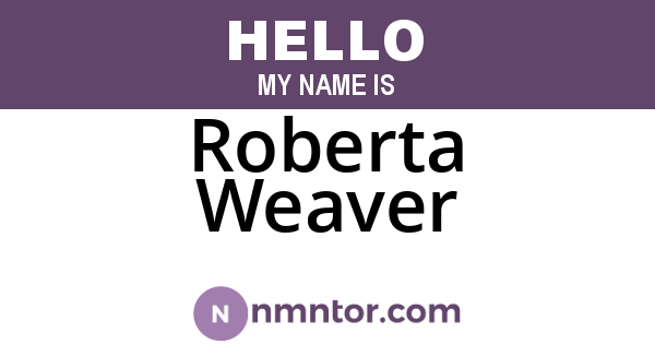 Roberta Weaver