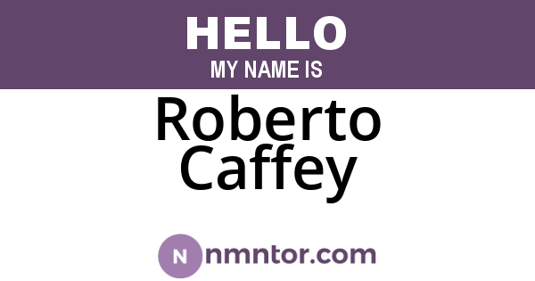Roberto Caffey