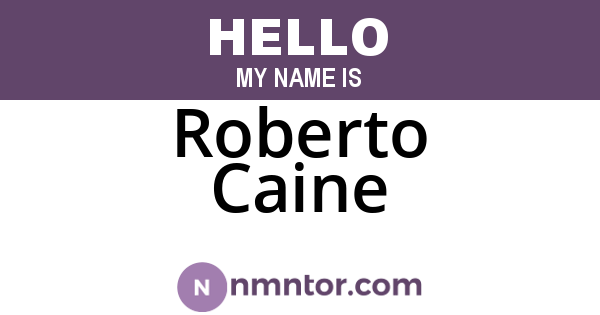 Roberto Caine