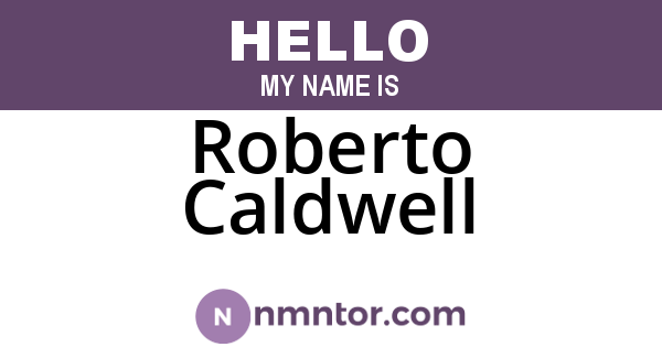 Roberto Caldwell