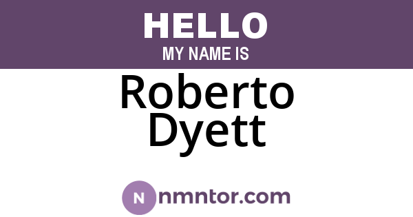 Roberto Dyett