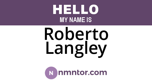 Roberto Langley