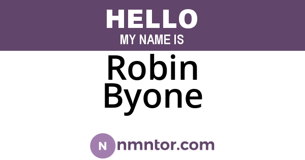 Robin Byone