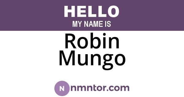 Robin Mungo