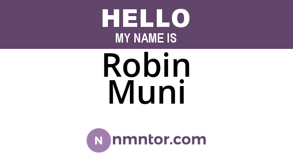 Robin Muni