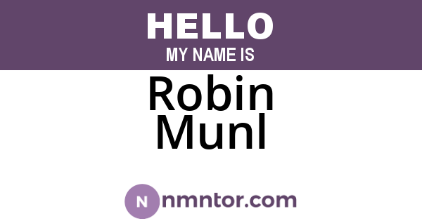 Robin Munl