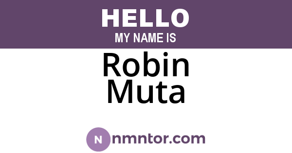 Robin Muta