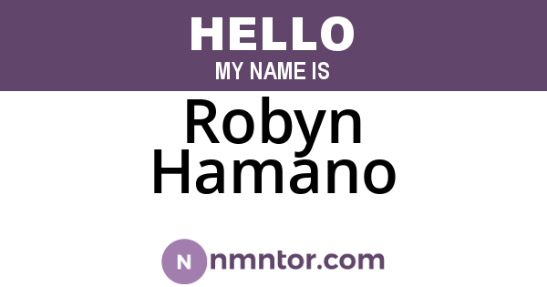 Robyn Hamano