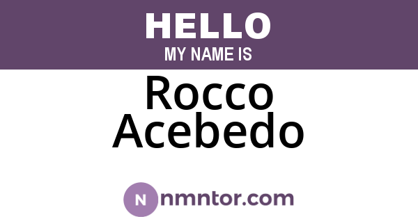 Rocco Acebedo
