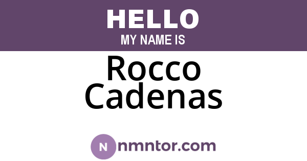 Rocco Cadenas