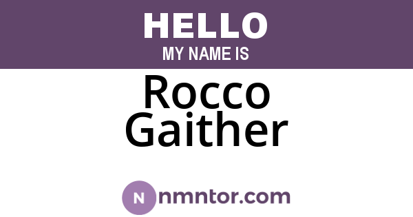 Rocco Gaither