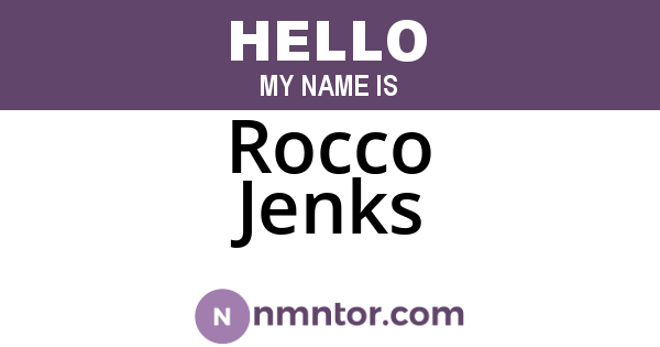 Rocco Jenks