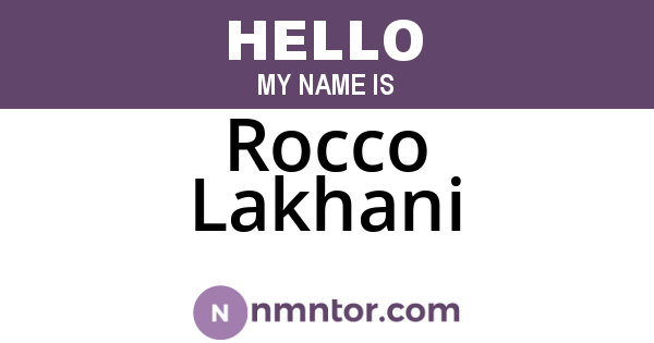 Rocco Lakhani