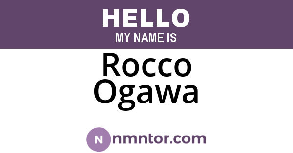 Rocco Ogawa