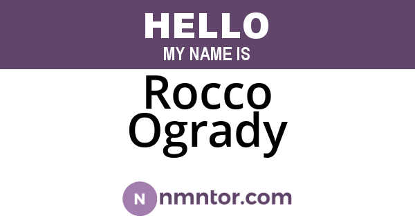 Rocco Ogrady