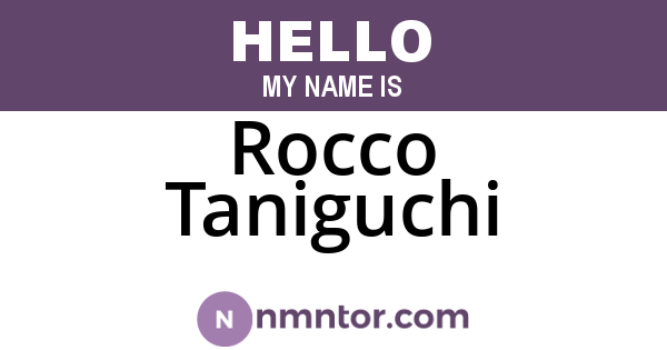 Rocco Taniguchi