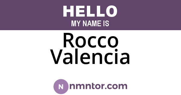 Rocco Valencia